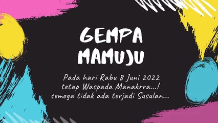 Gempa 5.8 Mamuju Prov. Sulawesi Barat.