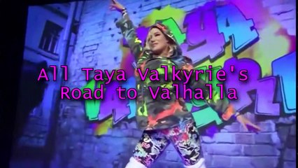 Taya Valkyrie's Road to Valhalla | Highlights
