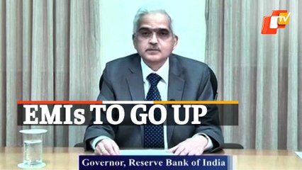 RBI Hikes Repo Rate, Loan EMIs To Go Up, Informs RBI Governor Shaktikanta Das