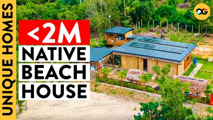This Family Spent Almost P2M for This OFF-THE-GRID Native Beach House | Unique Homes | OG