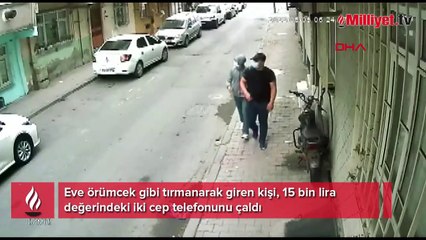 Bağcılar'da örümcek gibi tırmanarak girdiği evden iki telefon çaldı