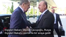 Dışişleri Bakanı Mevlüt Çavuşoğlu, Rusya Dışişleri Bakanı Lavrov ile bir araya geldi