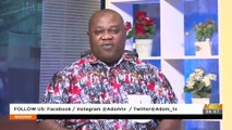 Ghanaians Must Demonstrate Against Payment of Ex-Gratia CDD - Badwam Mpensenpensemu on Adom TV (8-6-22)