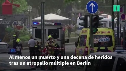 Al menos un muerto y una decena de heridos tras un atropello múltiple en Berlín