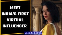 India's first virtual influencer Kyra | Oneindia News *information