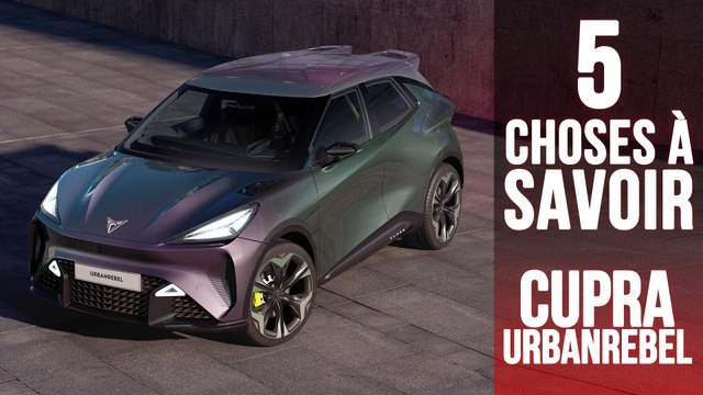 UrbanRebel, 5 choses à savoir sur le concept de citadine de Cupra