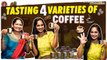 Tasting 4 Varieties of Coffee | Brewcation Series | Tejaswini Gowda