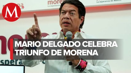 Triunfo de Morena refrenda apoyo del pueblo a AMLO: Mario Delgado