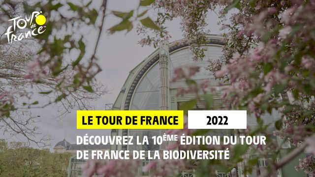 Tour de France de la biodiversité, la 10ème édition