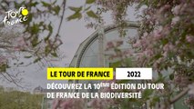 Tour de France de la biodiversité, la 10ème édition