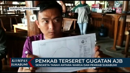 Sengketa Tanah antara Warga dan PEMKAB Sukabumi