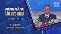 VỮNG VÀNG HẦU VIỆC CHÚA - Truyền Đạo 10:1-11 || Mục sư THÁI PHƯỚC TRƯỜNG