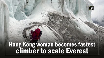 Hong Kong woman becomes fastest climber to scale Everest
