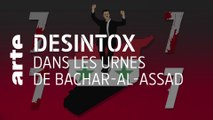 Dans les urnes de Bachar Al-Assad | 01/06/2021 | Désintox | ARTE