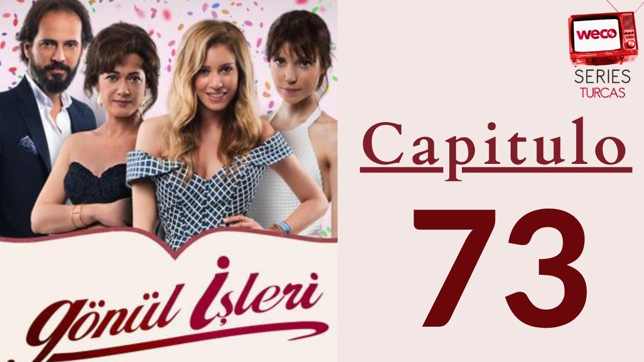 Asuntos del Corazón - capitulo 73