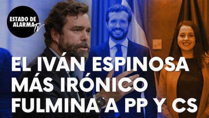 El Iván Espinosa de los Monteros más irónico fulmina a PP y Ciudadanos: “¡Ah, qué bien!”