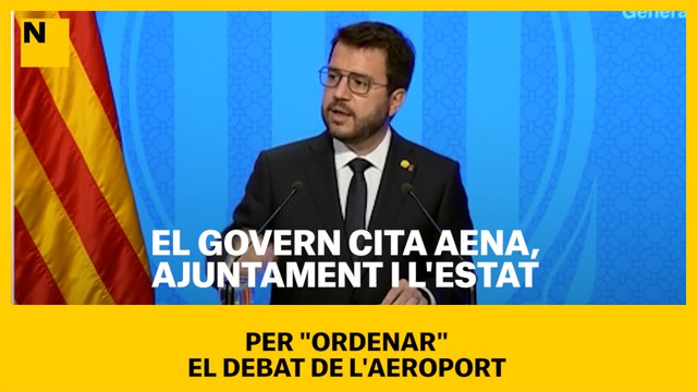 El Govern cita Aena, ajuntaments i l'Estat per ordenar el debat de l'aeroport