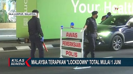Lockdown Total, Malaysia Siapkan Dana Rp 138 Triliun