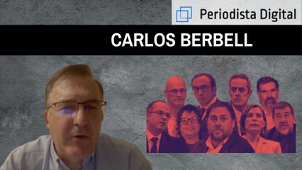 Carlos Berbell: “La sala contencioso administrativo tiene capacidad y poder para tumbar el indulto de Sánchez a los golpistas”