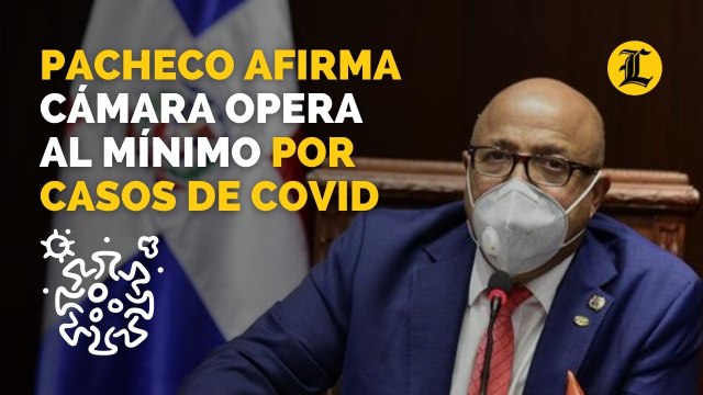 Pacheco afirma Cámara opera al mínimo porque hay 100 casos de covid; 20 son diputados