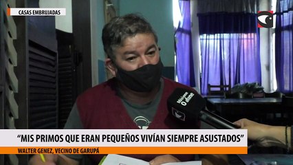 “Mis primos que eran pequeños vivían siempre asustados”