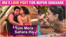 Aamir Khan's daughter Ira Shares Romantic Pictures With Boyfriend Nupur Shikhare