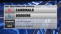 Cardinals @ Dodgers Game Preview for JUN 02 -  9:10 PM ET