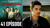 Fareb-Ek Haseen Dhoka in Hindi-Urdu Episode 41 | Turkish Drama