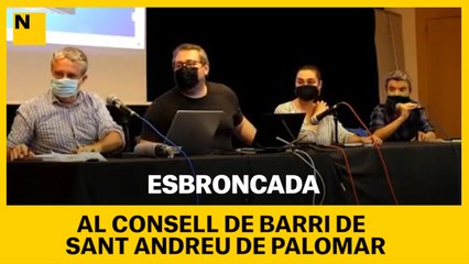 Esbroncada al Consell de barri de Sant Andreu de Palomar