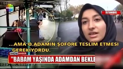 Genç kız çok kızdı: Babam yaşında adam hiç beklemezdim