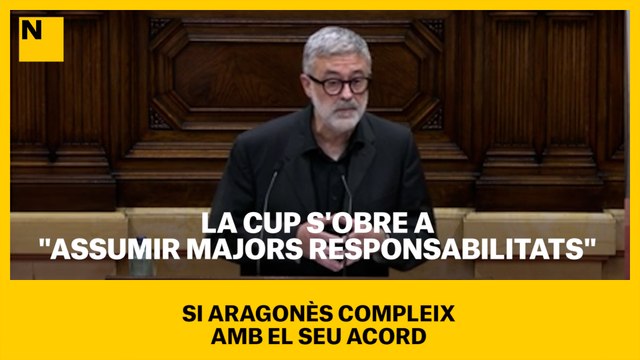 La CUP s'obre a assumir majors responsabilitats si Aragonès compleix amb el seu acord