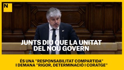 Albert Batet, diu que la unitat del nou Govern és una "responsabilitat compartida" i li demana "rigor, determinació i coratge"