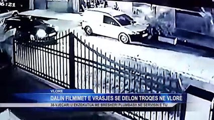 Dalin filmimet e vrasjes se Delon Troqes ne Vlore | Lajme-News