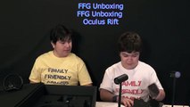 FFG Unboxing Oculus Rift