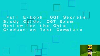 Full E-book  OGT Secrets, Study Guide: OGT Exam Review for the Ohio Graduation Test Complete