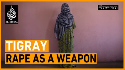 How to stop Ethiopia's weaponised sexual violence? | The Stream