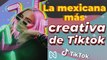 Entérate quién es mexicana más CREATIVA de Tiktok - DARIAN ROJAS - JUNIO 2021