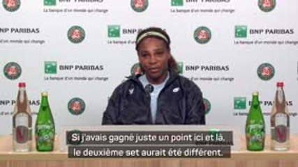 Roland-Garros - Williams : "J'ai eu de bonnes opportunités de gagner en deux sets"