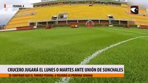 Crucero del Norte jugará el lunes o martes ante Unión de Sunchales