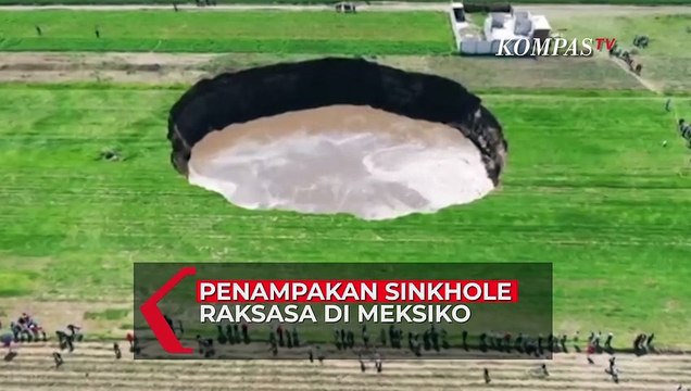 Penampakan Sinkhole, Lubang Raksasa di Meksiko yang Tiba-tiba Muncul