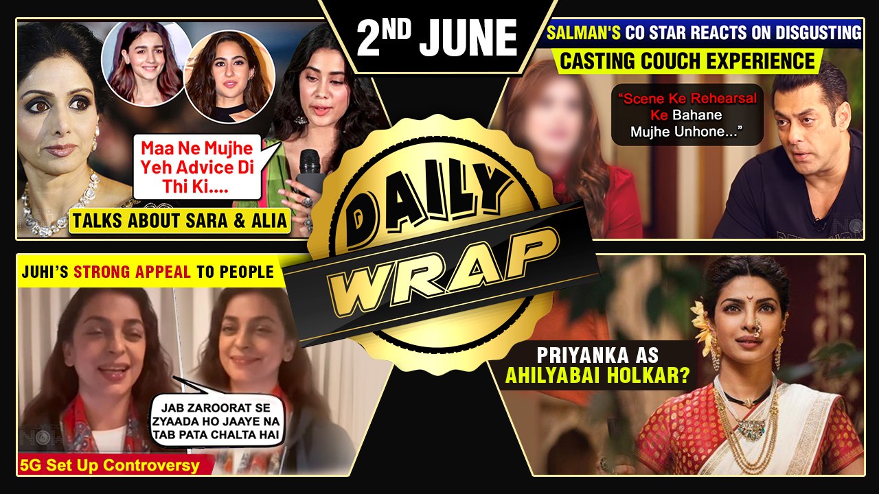 Salman's Co Star On Casting Couch, Priyanka As Ahilyabai Holkar?, Janvhi On Mom's Advice | Top 10 News