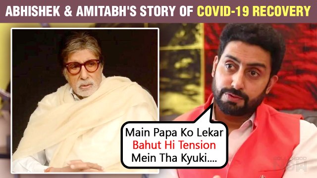 Abhishek Bachchan Opens Up About Covid- 19 Fight With Father Amitabh Bachchan