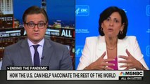 Chris Hayes Presses CDC Director on ‘Urgency’ of Shipping Vaccines Around the World