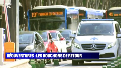 Réouvertures : les bouchons de retour - 03/06