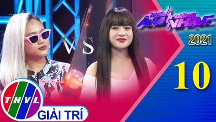 Đấu trường âm nhạc 2021 - Tập 10: Yêu mình anh - Lâm Bảo Ngọc, Bảo Yến Rosie
