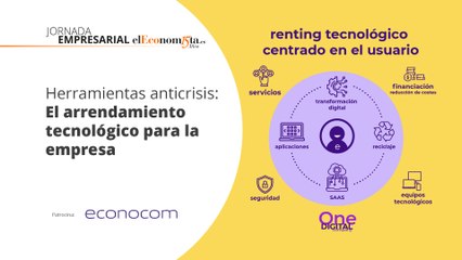 Jornada Empresarial "Herramientas anticrisis: El arrendamiento tecnológico para la empresa"