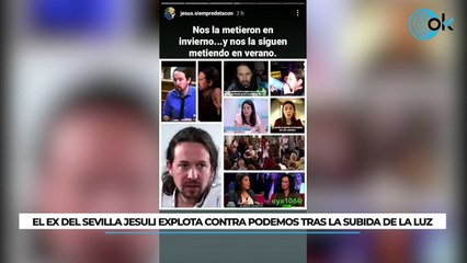 El ex del Sevilla Jesuli explota contra Podemos tras la subida de la luz