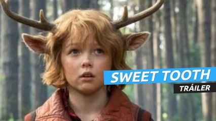 Tráiler de Sweet Tooth: El niño ciervo