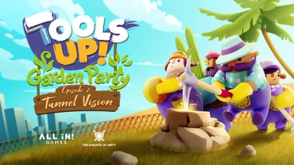 Tools Up! Garden Party-Tunnel Vision Release Trailer