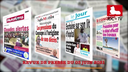 REVUE DE PRESSE CAMEROUNAISE DU 03 JUIN 2021